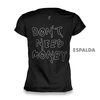 Playera-Tirando Rostro-Niva-Dont Need Money-Dama